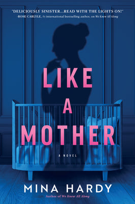 Like a Mother: A Thriller by Hardy, Mina