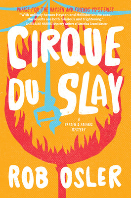 Cirque Du Slay by Osler, Rob