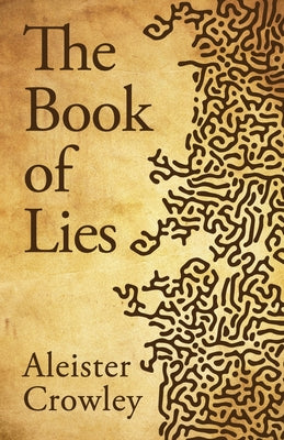 The Book Of Lies by Aleister Crowley