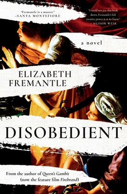 Disobedient by Fremantle, Elizabeth