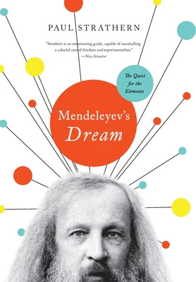 Mendeleyev's Dream by Strathern, Paul