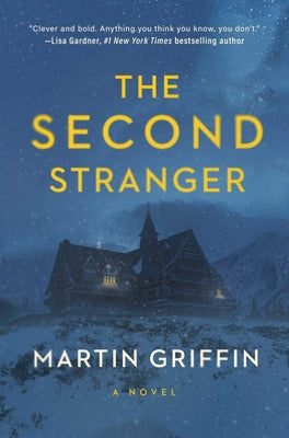 The Second Stranger by Griffin, Martin