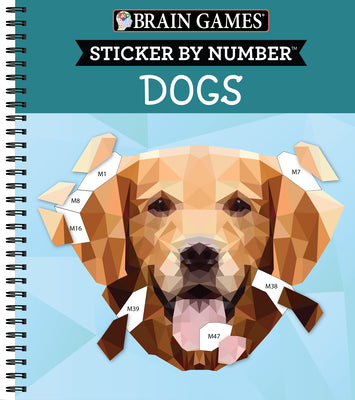 Brain Games - Sticker by Number: Dogs (28 Images to Sticker) by Publications International Ltd