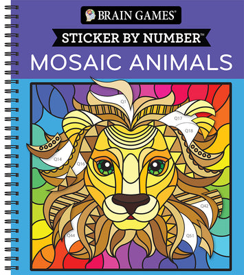 Brain Games - Sticker by Number: Mosaic Animals (28 Images to Sticker) by Publications International Ltd