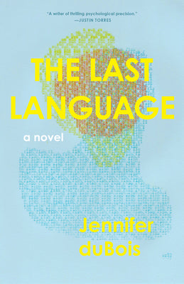 The Last Language by DuBois, Jennifer