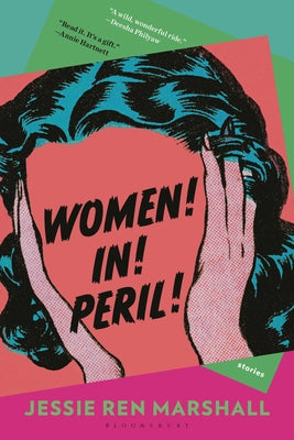 Women! In! Peril! by Marshall, Jessie Ren
