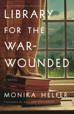 Library for the War-Wounded by Helfer, Monika