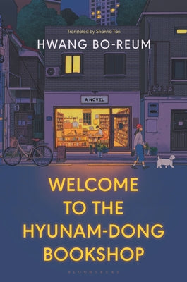 Welcome to the Hyunam-Dong Bookshop by Bo-Reum, Hwang