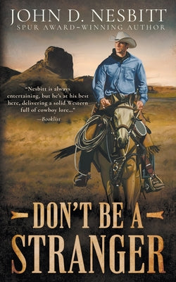 Don't Be a Stranger: A Western Mystery Novel by Nesbitt, John D.