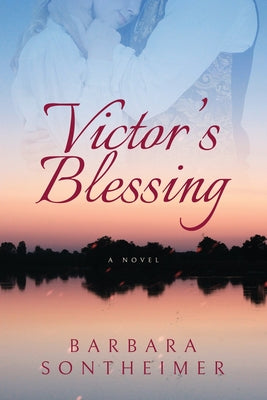Victor's Blessing by Sontheimer, Barbara