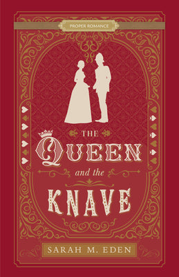 The Queen and the Knave by Eden, Sarah M.
