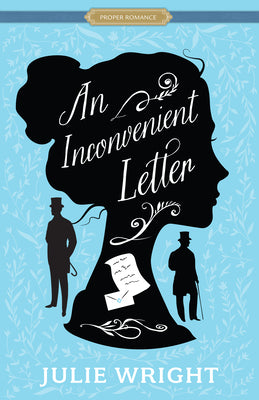 An Inconvenient Letter by Wright, Julie