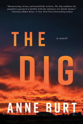 The Dig by Burt, Anne