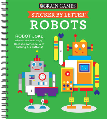 Brain Games - Sticker by Letter: Robots (Sticker Puzzles - Kids Activity Book) by Publications International Ltd