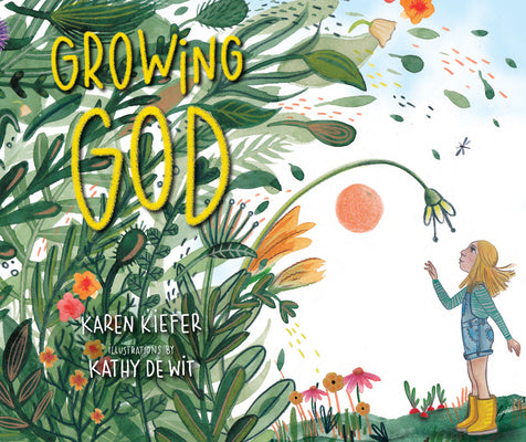 Growing God by Kiefer, Karen