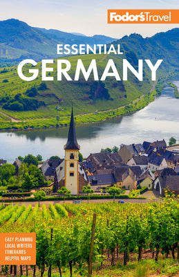 Fodor's Essential Germany by Fodor's Travel Guides