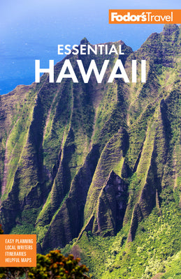 Fodor's Essential Hawaii by Fodor's Travel Guides