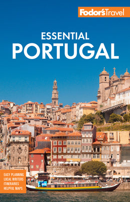 Fodor's Essential Portugal by Fodor's Travel Guides