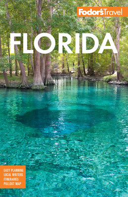 Fodor's Florida by Fodor's Travel Guides