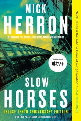 Slow Horses (Deluxe Edition) by Herron, Mick
