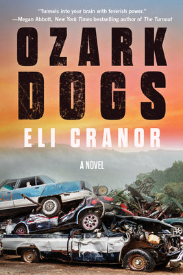 Ozark Dogs by Cranor, Eli