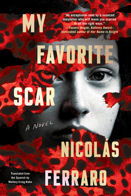My Favorite Scar by Ferraro, Nicolás