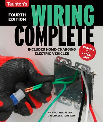 Wiring Complete Fourth Edition: Fourth Edition by Litchfield, Michael