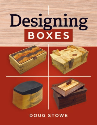 Designing Boxes by Stowe, Doug