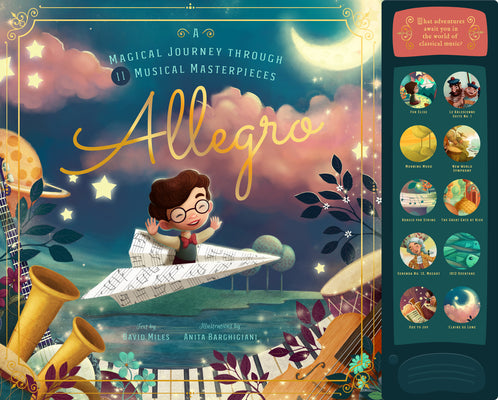 Allegro: A Musical Journey Through 11 Musical Masterpieces by Miles, David W.