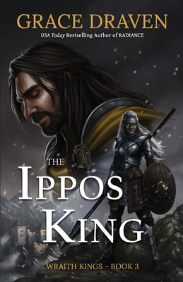 The Ippos King by Draven, Grace