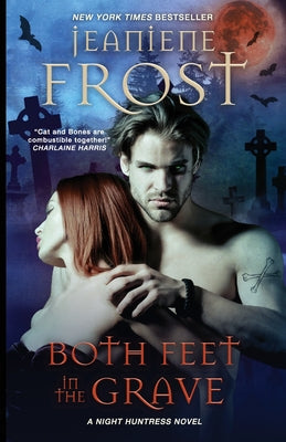 Both Feet in the Grave by Frost, Jeaniene