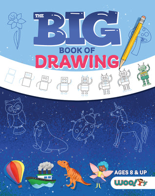 The Big Book of Drawing: Over 500 Drawing Challenges for Kids and Fun Things to Doodle (How to Draw for Kids, Children's Drawing Book) by Woo! Jr. Kids Activities