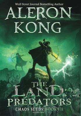 The Land: Predators: A LitRPG Saga by Kong, Aleron
