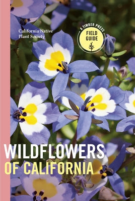 Wildflowers of California by California Native Plant Society