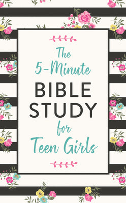 The 5-Minute Bible Study for Teen Girls by Scott, Carey
