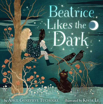 Beatrice Likes the Dark by Tucholke, April Genevieve