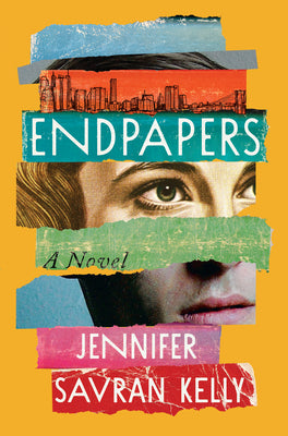 Endpapers by Savran Kelly, Jennifer