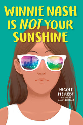 Winnie Nash Is Not Your Sunshine by Melleby, Nicole