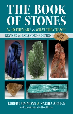 The Book of Stones: Who They Are and What They Teach by Simmons, Robert