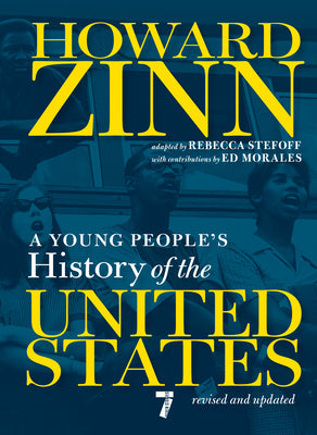 A Young People's History of the United States: Revised and Updated by Zinn, Howard