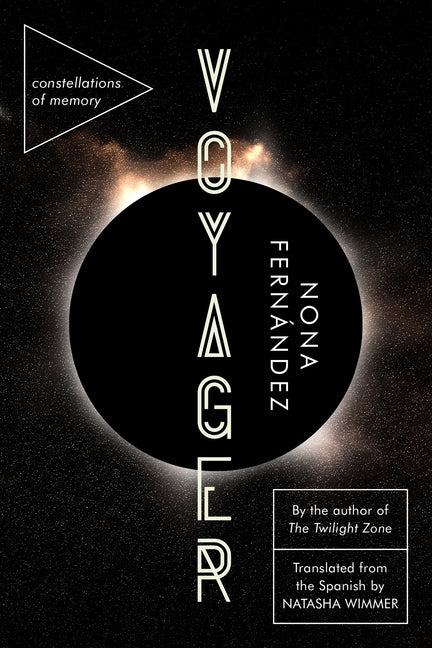 Voyager: Constellations of Memory by Fernández, Nona