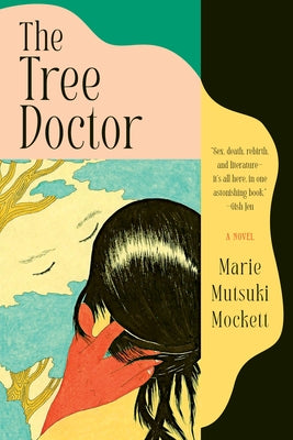 The Tree Doctor by Mockett, Marie Mutsuki