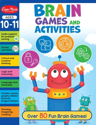 Brain Games and Activities, Ages 10 - 11 Workbook by Evan-Moor Corporation