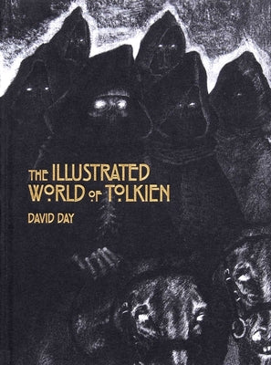 The Illustrated World of Tolkien by Day, David
