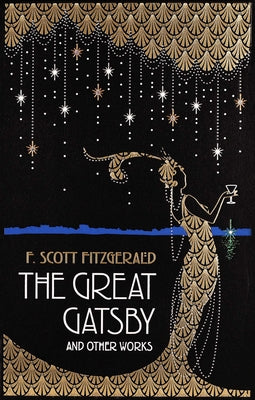 The Great Gatsby and Other Works by Fitzgerald, F. Scott
