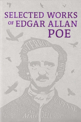 Selected Works of Edgar Allan Poe by Poe, Edgar Allan