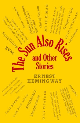 The Sun Also Rises and Other Stories by Hemingway, Ernest