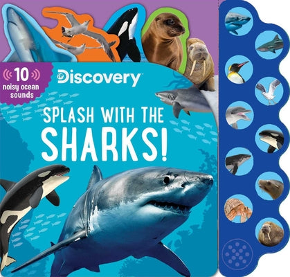 Discovery: Splash with the Sharks! by Feldman, Thea