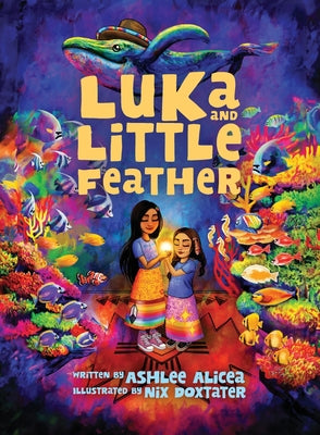 Luka and Little Feather by Alicea, Ashlee