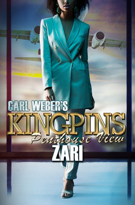 Carl Weber's Kingpins: Penthouse View by Zari